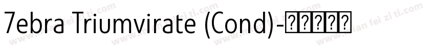 7ebra Triumvirate (Cond)字体转换